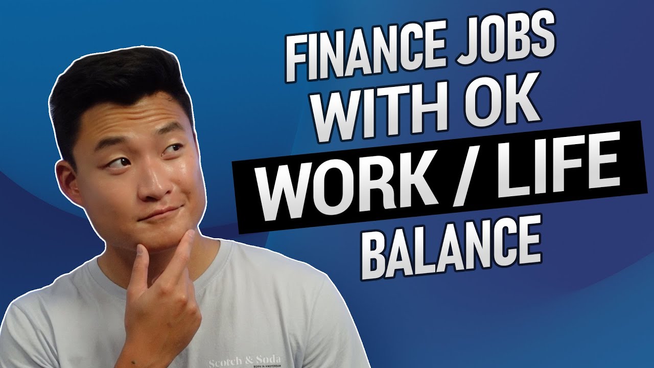 Finance Jobs with OK Work / Life Balance - YouTube