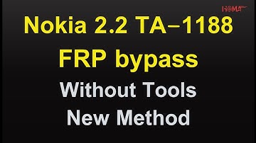 Nokia 2.2 TA-1188 FRP bypass Android 11 Last Method  WithOut Tools