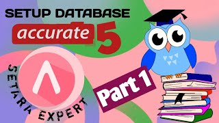 Cara Mudah Setup Database Accurate 5 Setara Accurate Specialist #1