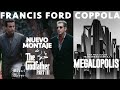 Nuevo montaje EL PADRINO 3 - MEGALOPOLIS gran proyecto de FRANCIS FORD COPPOLA