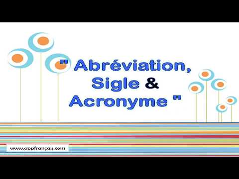 الفرق بين : Abréviation, Sigle et Acronyme