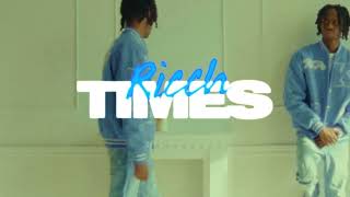 Ricch | Times (Official Music Video)  @Mks_13775