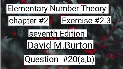 Elementary number Theory #exercise #mathmatics #solution#question20(a,b) #david M.burton