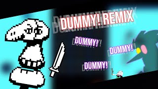 Dummy! Remix (Mad Dummys Theme) [Undertale] ft. BIG SHOT and Ghost Fight | Richard41