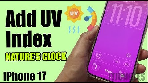 How to Add UV Index to iPhone 17 Lock Screen Fast!