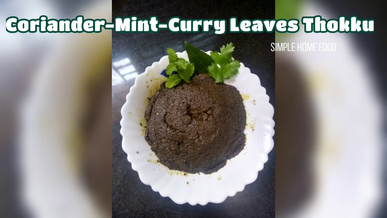 CorianderMintCurry Leaves Thokku Simple Home Food YouTube