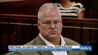 MISTRIAL IN DAVID TEMPLE TRIAL SENTENCING
