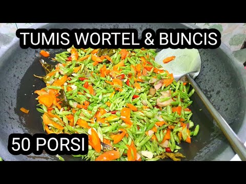 Resep Oseng2 Buncis Dan Wortel