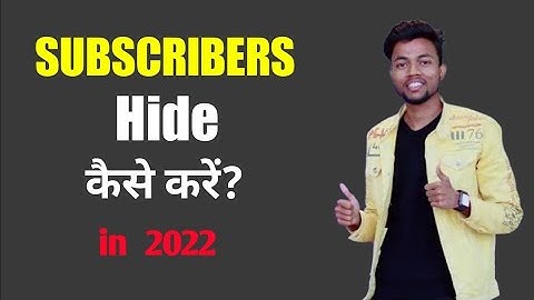 How to Hide Subscribers On YouTube|| Subscribers Hide Kaise Kare ! in 2022