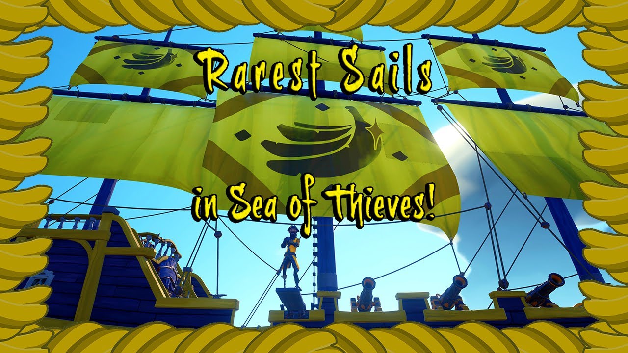 The Tale of the Golden Banana Sails Sea of Thieves YouTube