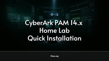 CyberArk PAM 14 x Home Lab Quick Installation (1)- Vault, PVWA & CPM (Self Hosted)
