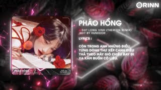 Pháo Hồng (Thereon Remix) - Đạt Long Vinh | Hot TikTok 2023 - Audio Lyrics Video