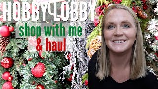 HOBBY LOBBY CHRISTMAS SHOP WITH ME & HAUL