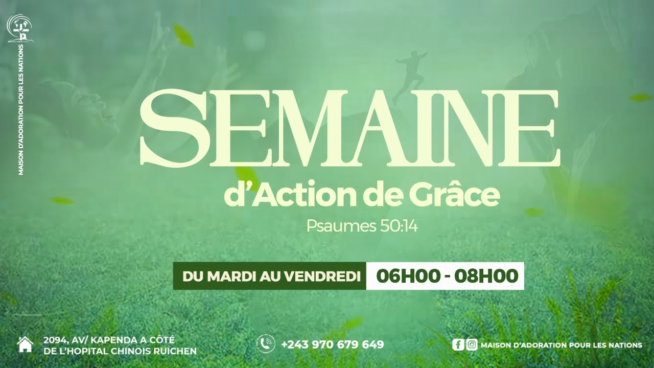 🔴 Live – Semaine d’Action de Grâce / Avec le frère LUMIERE