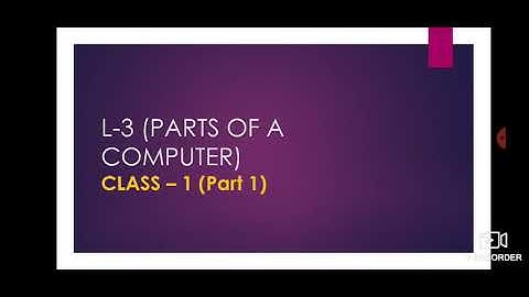 Class-1,Subject-Computer, Video-3, Chapter-3(Parts of Computer), Part-1 by Mrs Sunidhi
