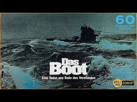 ПОДВОДНАЯ ЛОДКА / DAS BOOT (1981) | HFR | 60 FPS [1080p]