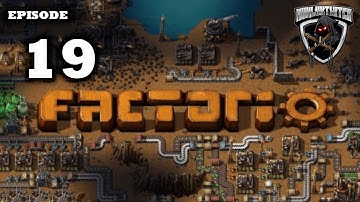 Mukluk Plays Factorio Part 19