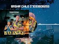 Zuby Star Bayan Ke Feat Bishir Chile Official Audio 2026 