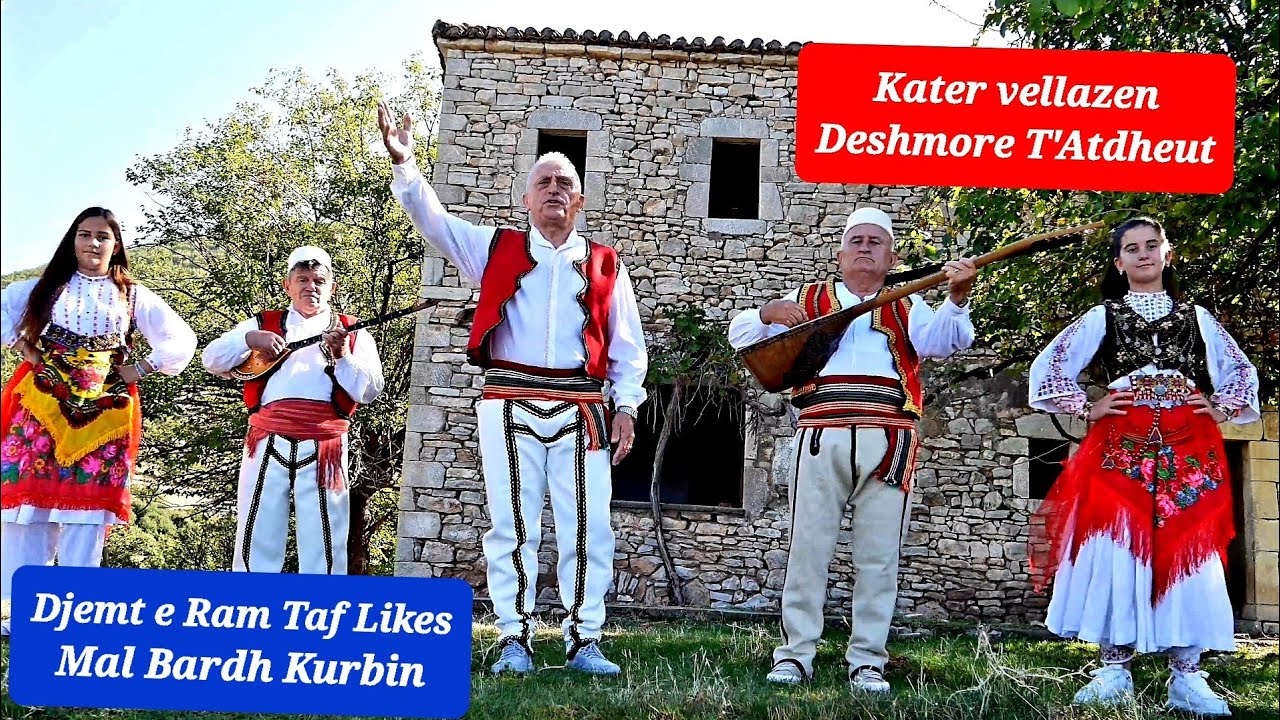 KATER VLLAZEN .DESHMOR  T'ATDHEUT. DJEMT E RAM TAF LIKES