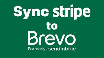 How to Create/Update Brevo Contacts from Stripe