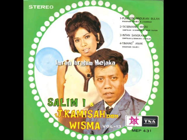 DIGITALLY REMASTERED TAK SEMANIS MADU Salim I dan The Wisma 1969 class=