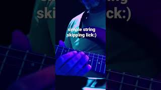 #shorts simple string skipping lick