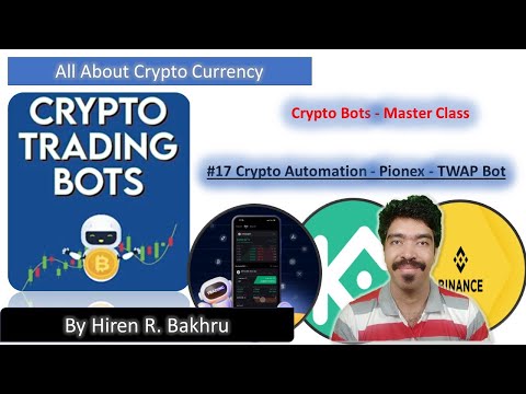 #17 Crypto Automation - Pionex - TWAP Bot