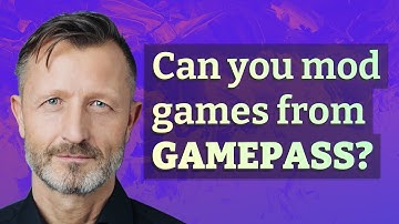 Can you mod games from Gamepass?