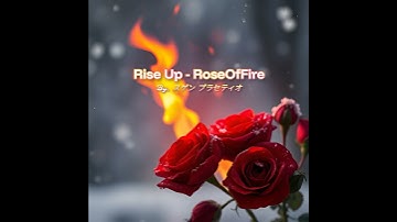 Thumbnail of Rise Up - RoseOfFire | Official Video Music  #romanticslowrock