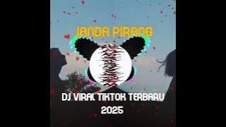 DJ VIRAL JANDA PIRANG TIKTOK TERBARU 2025