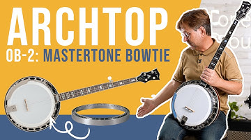 Archtop Banjo vs Standard Flat Top  |  Gold Tone OB-2AT