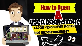 How to Open a Used Book Store: A Legit $10,000 Per Month Side Income Business? 🔥👍