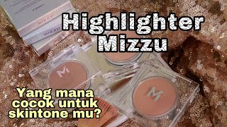 Mizzu Nomina Highlighter Cocok Untuk Semua Warna Kulit