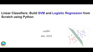 Linear Classifiers: Build SVM and Logistic Regression from Scratch using Python