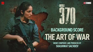 ARTICLE 370 (BGM) - The Art of War | Yami Gautam | Priyamani | Aditya Suhas Jambhale