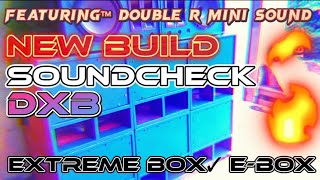 DXB DESIGN✓ NEW BUILD MINI SOUND [ SOUNDCHECK ] e-box design for EXTREME BATTLE screenshot 4