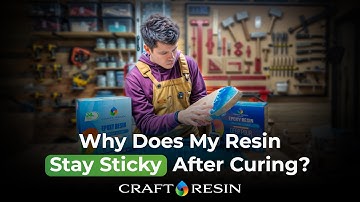 Resin Fails: Why Does My Resin Stay Sticky After Curing?