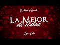 La Mejor de Todas - (Video Con Letras) - Eslabon Armado