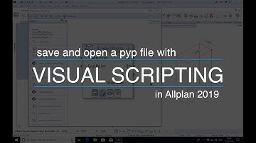 Allplan Visual Scripting - Save and open a pyp file