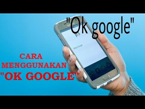 Cara Menggunakan "ok google" Di Android