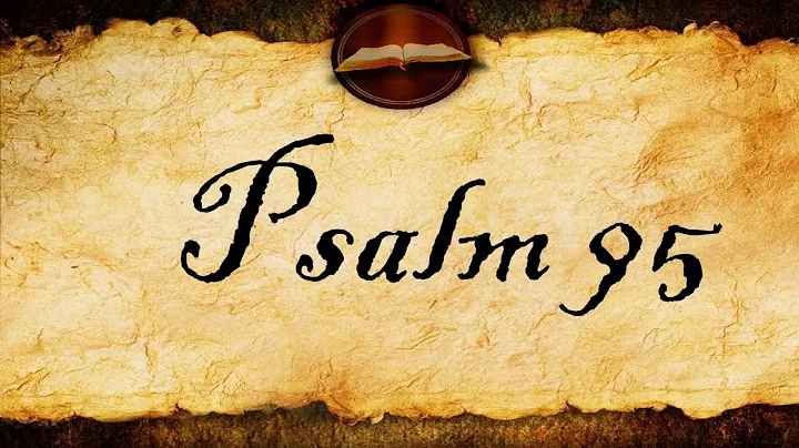 Psalm 95 | KJV Audio (With Text)
