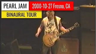 Pearl Jam 2000-10-27 Fresno, CA [Binaural Tour]