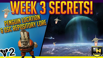 Destiny 2 | Week 3 Secrets- Penguin Location & DSC Augment Lore (Well of Infinitude)