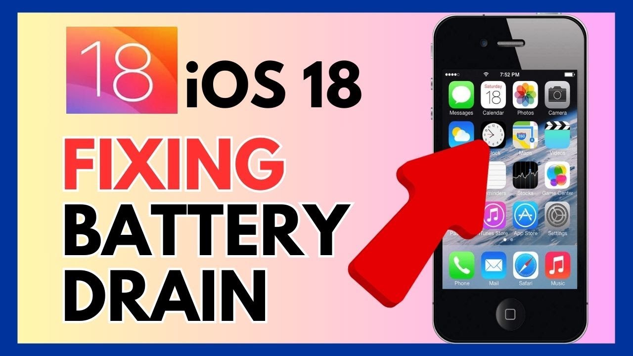 How to Fix Battery Drain in iOS 18 2024?