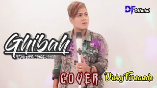 Ghibah - Rhoma Irama Versi Reza Zakaria DA Asia (Dicky Firnando) - (Cover Rockdut)