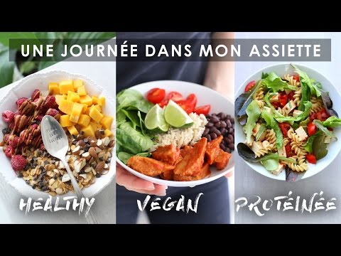 une-journÉe-dans-mon-assiette-|-vegan-healthy-protéinée