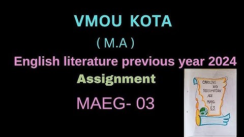 Assignment Of English MAEG-03 For M.A Previous Year2024 VMOU Kota (Caroline And Reformation Age)📚