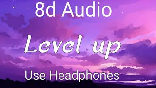 Level Up - Ciara||8d Audio||Use Headphones🎧