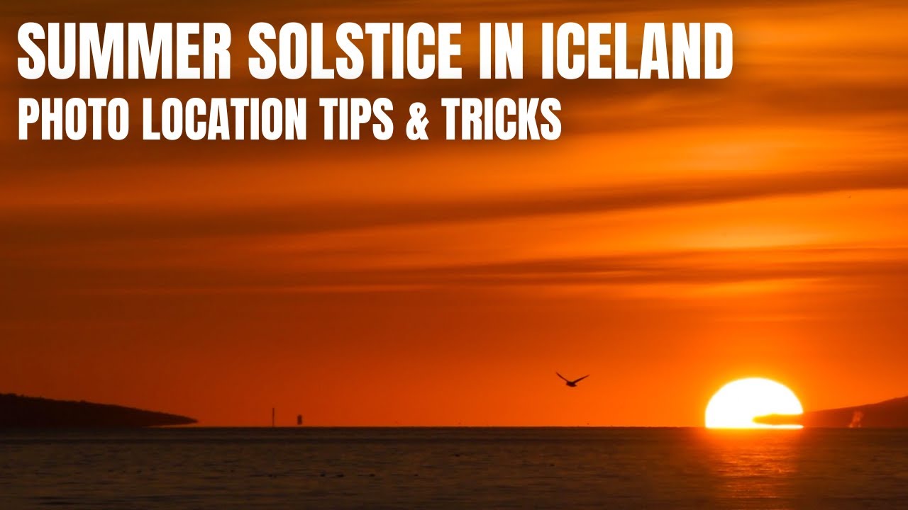 Summer Solstice in Iceland - Tourist Tips for the Arctic Coast Way