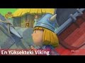 Vikingler ► En Yüksekteki Viking